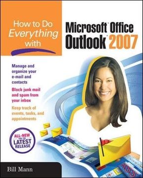 portada How to do Everything With Microsoft Office Outlook 2007 (en Inglés)
