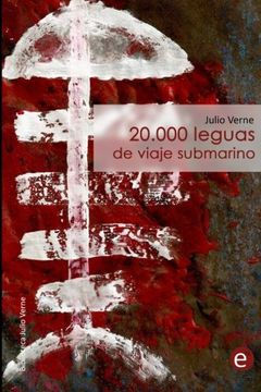 portada 20.000 leguas de viaje submarino (Biblioteca Julio Verne) (Volume 3) (Spanish Edition)