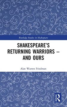 portada Shakespeare’S Returning Warriors – and Ours (Routledge Studies in Shakespeare) (in English)