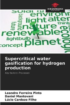 portada Supercritical water gasification for hydrogen production (en Inglés)