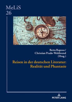 portada Reisen in der deutschen Literatur: Realitaet und Phantasie (in German)