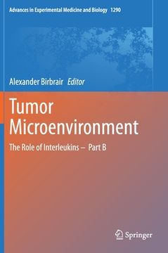 portada Tumor Microenvironment: The Role of Interleukins - Part B (en Inglés)
