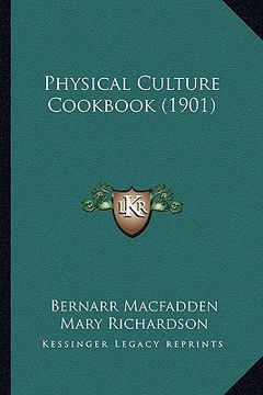 portada physical culture cookbook (1901) (en Inglés)