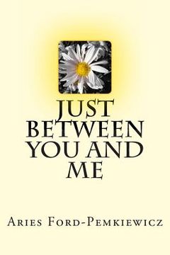 portada Just Between You and Me (in English)