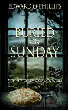 portada Buried on Sunday (Geoffry Chadwick Misadventure) (in English)