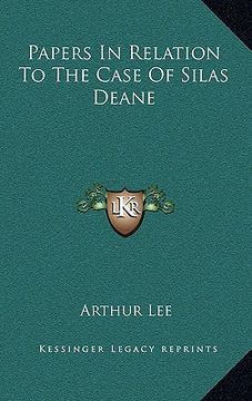 portada papers in relation to the case of silas deane (en Inglés)