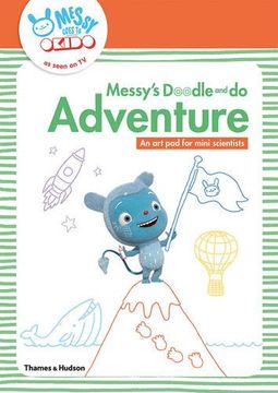 portada Messy's Doodle and do Adventure: An art pad for mini scientists (Messy Goes to Okido)