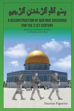 portada A Deconstruction of Qu'ranic Discourse for the 21st Century (in English)