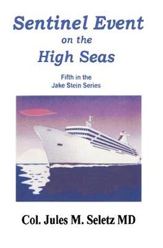 portada Sentinel Event on the High Seas: Fifth in the Jake Stein Series (en Inglés)
