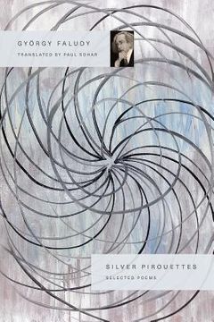 portada Silver Pirouettes: Selected Poems (en Inglés)