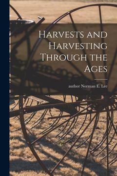 portada Harvests and Harvesting Through the Ages (in English)