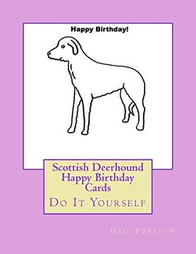 portada Scottish Deerhound Happy Birthday Cards: Do it Yourself 
