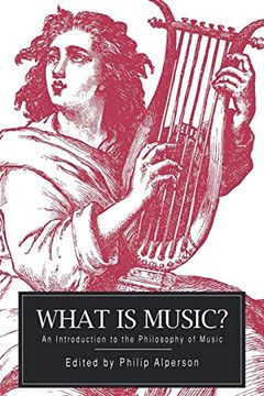 portada What is Music? An Introduction to the Philosophy of Music (en Inglés)