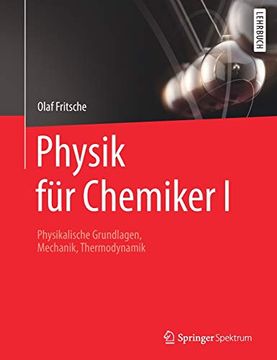portada Physik für Chemiker i: Physikalische Grundlagen, Mechanik, Thermodynamik (en Alemán)