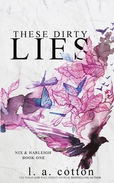 portada These Dirty Lies: Nix & Harleigh Book One (en Inglés)