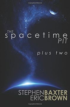 portada The Spacetime Pit Plus Two (en Inglés)