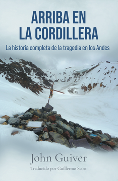 portada Arriba en la Cordillera. La Historia Completa de la Tragedia en los Andes