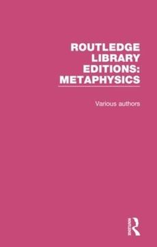 portada Routledge Library Editions: Metaphysics (en Inglés)