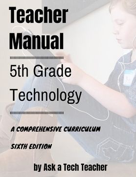 portada 5th Grade Technology: A Comprehensive Curriculum 