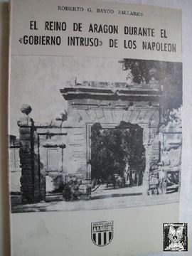 portada El Reino de Aragón Durante el Gobierno Intruso de los Napoleón