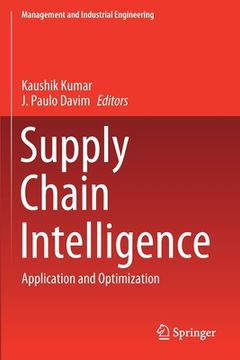 portada Supply Chain Intelligence: Application and Optimization (Management and Industrial Engineering) (en Inglés)