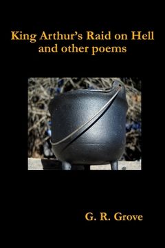 portada King Arthur's Raid on Hell and other poems (in English)