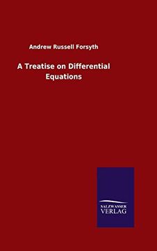 A Treatise on Differential Equations (en Inglés)