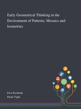 portada Early Geometrical Thinking in the Environment of Patterns, Mosaics and Isometries (en Inglés)