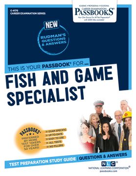 portada Fish and Game Specialist (C-4170): Passbooks Study Guide Volume 4170 (en Inglés)