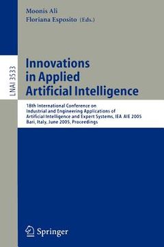 portada innovations in applied artificial intelligence: 18th international conference on industrial and engineering applications of artificial intelligence an