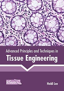 portada Advanced Principles and Techniques in Tissue Engineering (libro en Inglés)