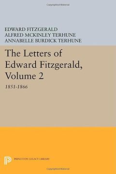 portada The Letters of Edward Fitzgerald, Volume 2: 1851-1866 (Princeton Legacy Library) (in English)