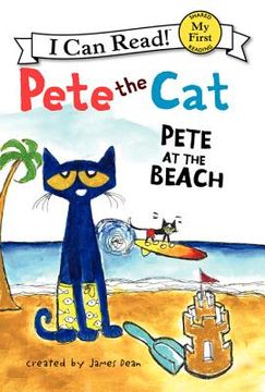 portada pete the cat: pete at the beach (in English)