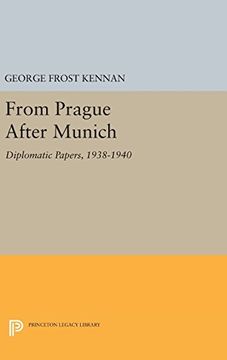 portada From Prague After Munich: Diplomatic Papers, 1938-1940 (Princeton Legacy Library) (in English)