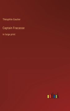 portada Captain Fracasse: in large print (in English)