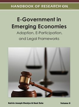 portada Handbook of Research on E-Government in Emerging Economies: Adoption, E-Participation, and Legal Frameworks (Volume 2 ) (in English)