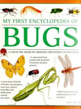 portada My First Encylopedia of Bugs: A First Encyclopedia with Supersize Pictures (en Inglés)