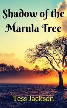 portada Shadow of the Marula Tree (en Inglés)