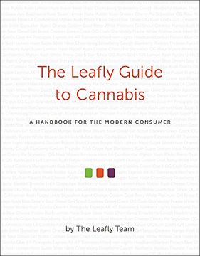 portada The Leafly Guide to Cannabis: A Handbook for the Modern Consumer (en Inglés)