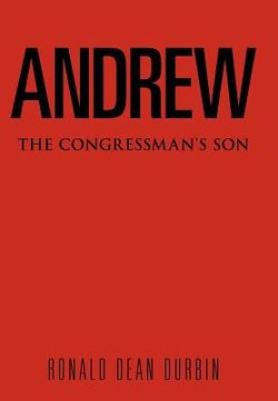 portada andrew: the congressman`s son
