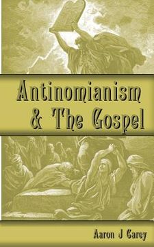 portada antinomianism and the gospel (in English)