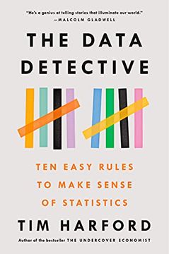 portada The Data Detective: Ten Easy Rules to Make Sense of Statistics 