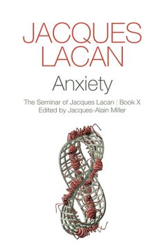 portada Anxiety: The Seminar Of Jacques Lacan, Book X (en Inglés)