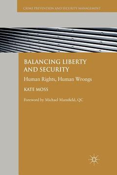portada Balancing Liberty and Security: Human Rights, Human Wrongs (en Inglés)
