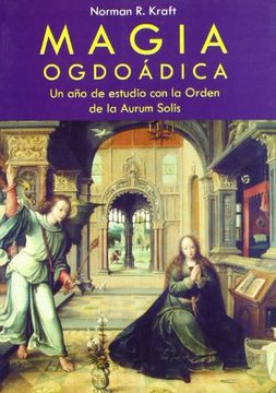 Magia Ogdoádica: Un año de estudio con la Orden de la Aurum Solis