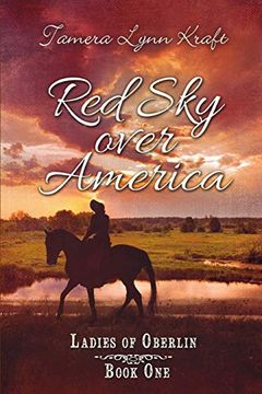 portada Red sky Over America: Ladies of Oberlin Book one (en Inglés)