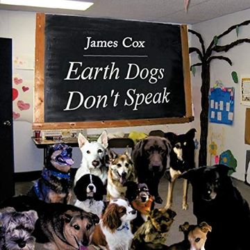 portada Earth Dogs Don't Speak (in English)