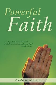 portada powerful faith (en Inglés)