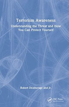 portada Terrorism Awareness: Understanding the Threat and how you can Protect Yourself (en Inglés)