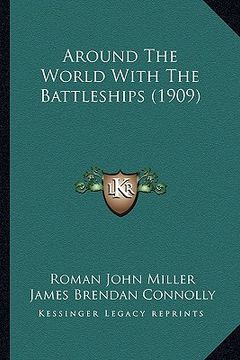 portada around the world with the battleships (1909) (en Inglés)